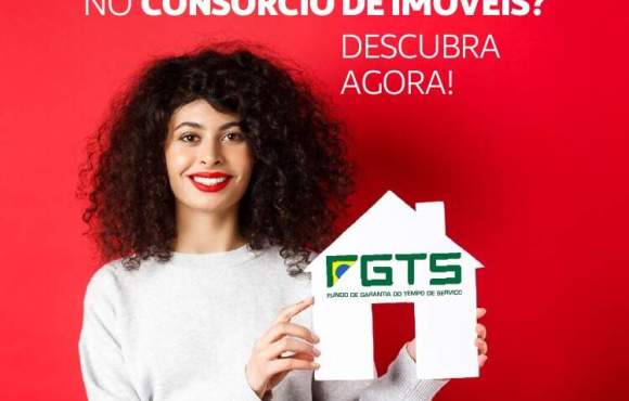 Como usar seu FGTS no consórcio de imóveis? Descubra agora!